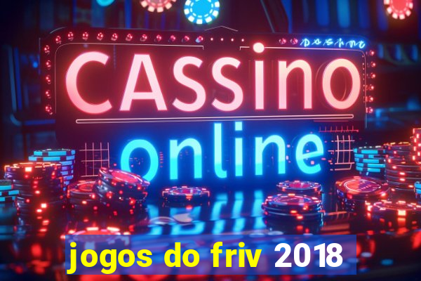 jogos do friv 2018